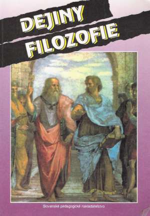 Dejiny filozofie - Kiczko Ladislav a kolektív