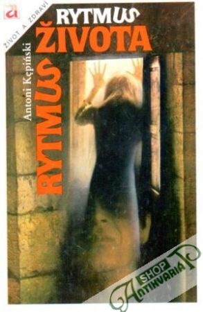 Rytmus života - Kepinski Antoni