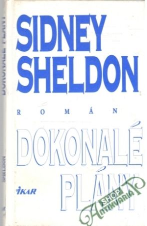 Dokonalé plány - Sheldon Sidney