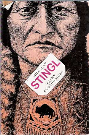 Války rudého muže - Stingl Miloslav