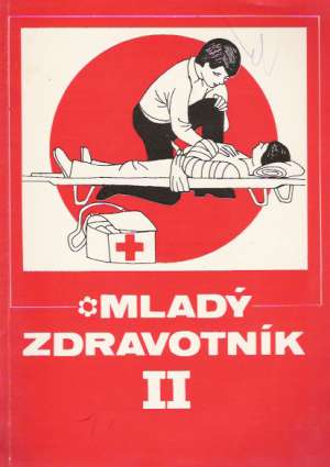 Mladý zdravotník II. - Drábková Jarmila a kolektív