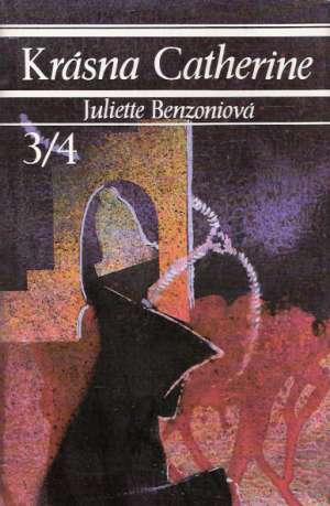 Krásna Catherine 3/4 - Benzoniová Juliette
