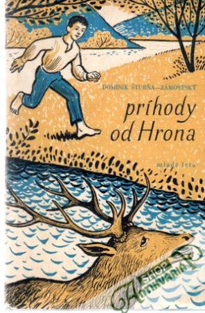 Príhody od Hrona - Štubňa - Zámostský Dominik