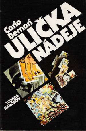 Ulička nádeje - Bernari Carlo
