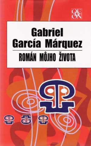 Román môjho života - Márquez Gabriel García