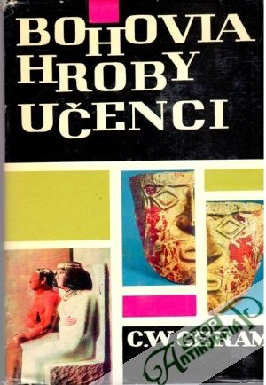 Bohovia, hroby, učenci - Ceram C. W.