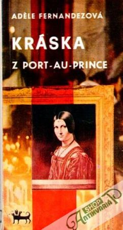 Kráska z Port-au-Prince - Fernandezová Adéle