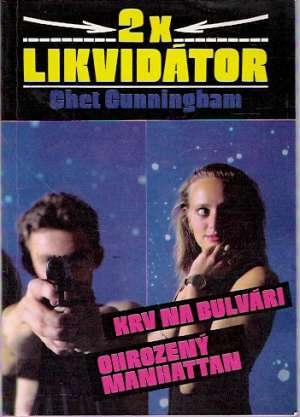 2x likvidátor - Cunningham Chet