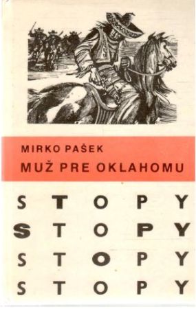 Muž pre Oklahomu - Pašek Mirko