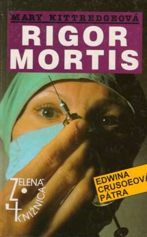 Rigor Mortis - Kittredgeová Mary