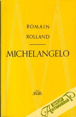 Michelangelo - Rolland Romain