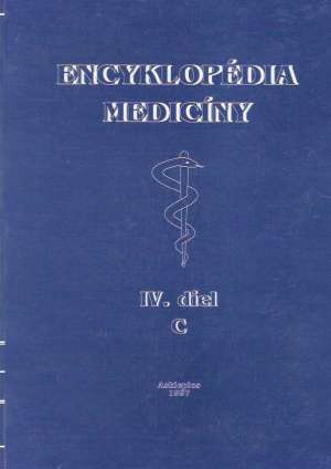 ENCYKLOPÉDIA MEDICÍNY IV. - Kadlec Oskár