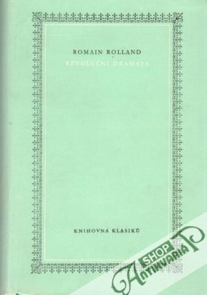 Revoluční dramata - Rolland Romain