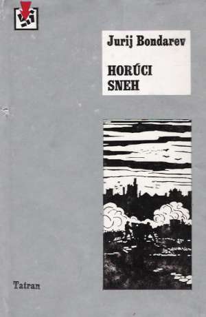 Horúci sneh - Bondarev Jurij