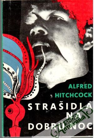 Strašidlá na dobrú noc - Hitchcock Alfred