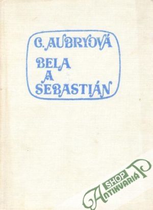 Bela a Sebastián (bez obalu) - Aubryová Cecile