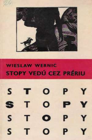 Stopy vedú cez prériu - Wernic Wieslaw