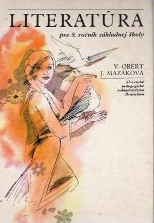 Literatúra 8. - Obert V., Mazáková J.