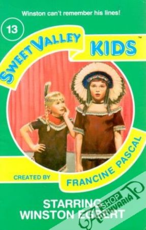 Sweet Valley Kids 13. - Starring Winston Egbert - Pascal Francine