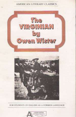 The Virginian - Wister Owen