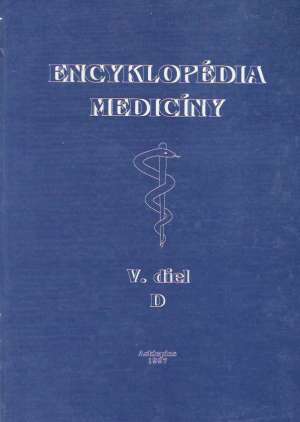 ENCYKLOPÉDIA MEDICÍNY V. - Kadlec Oskár