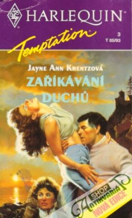 Zaříkávání duchú - Krentzova Jayne Ann