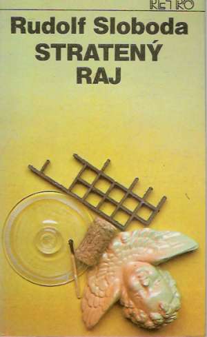 Stratený raj - Sloboda Rudolf