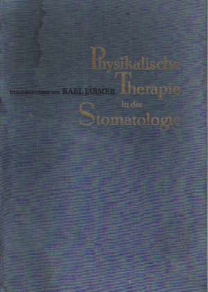 Physikalische therapie in der stomatologie - Jarmer K.