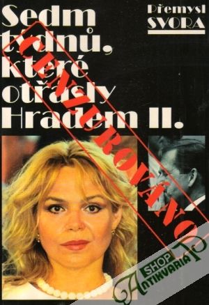 Sedm týdnu, které otřásly Hradem II. - Svora Přemysl