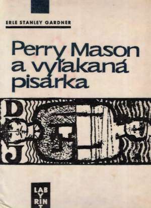 Perry Mason a vyľakaná pisárka - Gardner Stanley Erle