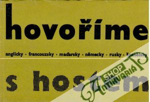 Hovoříme s hostem - Žižkovský A. a kol.