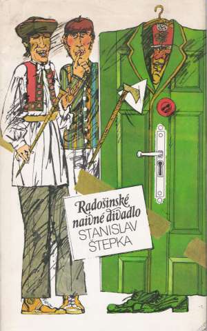 Radošinské naivné divadlo - Štepka Stanislaav