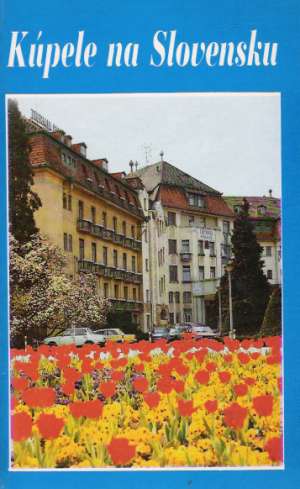 Kúpele na Slovensku - Kolektív autorov