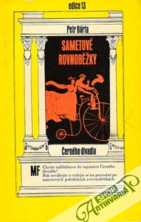 Sametové rovnoběžky Černého divadla - Bárta Petr