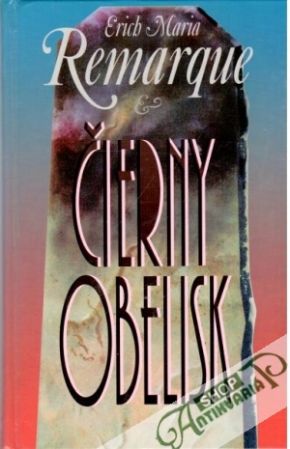 Čierny obelisk - Remarque Erich Maria