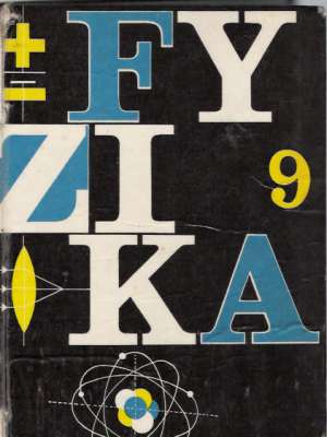 Fyzika 9. - Fuka J. a kol.