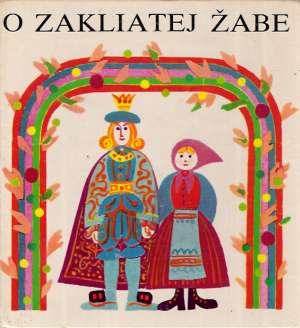 O zakliatej žabe - Sliacky Ondrej