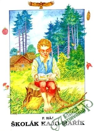 Školák Kajo Mařík - Háj F.