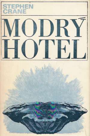 Modrý hotel - Crane Stephen