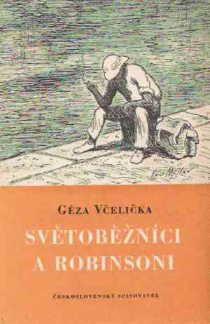 Světoběžníci a robinsoni - Včelička Géza