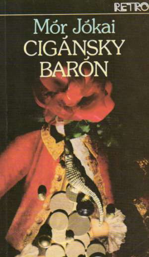 Cigánsky barón (brožovaná) - Jókai Mór