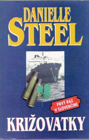 Križovatky - Steel Danielle