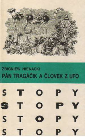 Pán Tragáčik a človek z Ufo - Nienacki Zbigniew