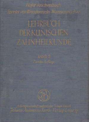 Lehrbuch der klinischen zahnheilkunde band 2 - Wannenmacher E.