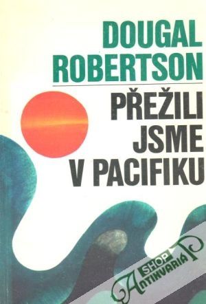 Přežili jsme v Pacifiku - Robertson Dougal