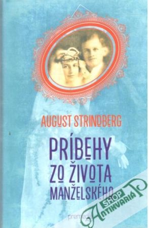 Príbehy zo života manželského - Strindberg August