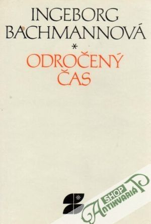 Odročený čas - Bachmannová Ingeborg
