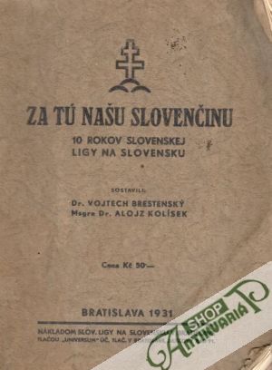 Za tú našu slovenčinu - Brestenský V., Kolísek A.