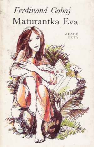 Maturantka Eva - Gabaj František