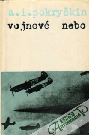 Vojnové nebo - Pokryškin A.I.